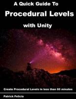 A Quick Guide to Procedural Levels With Unity