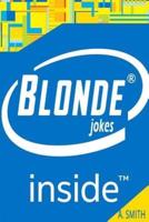 Funny Blonde Jokes (Best Blonde Jokes, Dirty Jokes, Jokes for Adults, )
