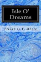 Isle O' Dreams