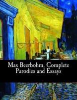 Max Beerbohm, Complete Parodies and Essays