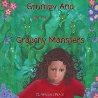 Grumpy Ana and the Grouchy Monsters