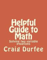 Helpful Guide to Math