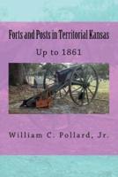 Forts and Posts in Territorial Kansas