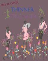 Get Thinner Stronger (Diet Planner Food Diary Workout Journal )
