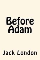 Before Adam