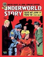 The Underworld Story