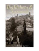 Bethlehem & Nazareth