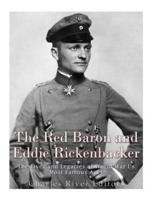 The Red Baron and Eddie Rickenbacker