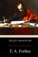 Life of St. Vincent De Paul