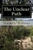 The Unclear Path