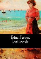 Edna Ferber, Best Novels