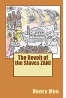 The Revolt of the Slaves ZANJ