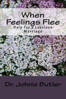 When Feelings Flee