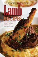 Delicious and Easy Lamb Recipes