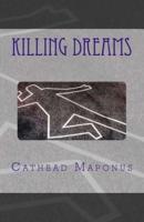 Killing Dreams