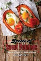 Secret of Sweet Potatoes