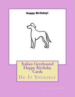 Italian Greyhound Happy Birthday Cards