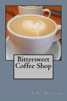Bittersweet Coffee Shop