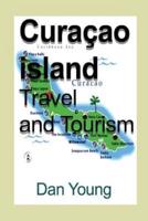 Curacao Island Travel and Tourism