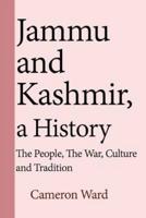Jammu and Kashmir, a History