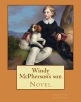 Windy McPherson's Son. By