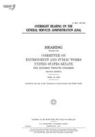 Oversight Hearing on the General Services Administration (Gsa)