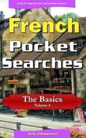 French Pocket Searches - The Basics - Volume 4