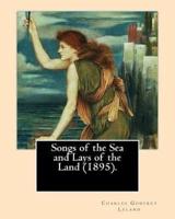 Songs of the Sea and Lays of the Land (1895). By