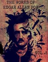 The Works Of Edgar Allan Poe Volume 3