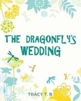 The Dragonfly's Wedding