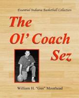 The Ol' Coach Sez