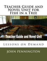 Teacher Guide and Novel Unit for Fish in a Tree