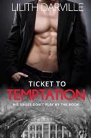 Ticket to Temptation