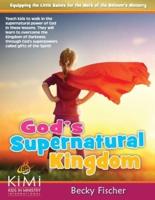 God's Supernatural Kingdom