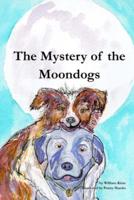 The Mystery of the Moondogs