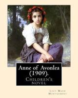 Anne of Avonlea (1909). By