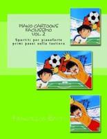 Piano Cartoons Facilissimo Vol. 2