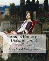 Anne's House of Dreams (1917). By