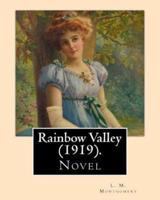 Rainbow Valley (1919). By