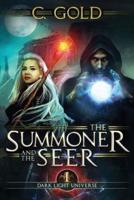 The Summoner and the Seer