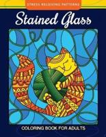 Stained Glass Coloring Book For Adults Stress Relieving Patterns