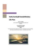Faith Family and Friends MInistry - Life Plan