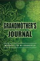 Grandmother's Journal Memories for My Grandchild