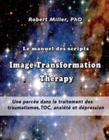 Le Manuel Des Scripts Image Transformation Therapy Pour Les Thérapeutes