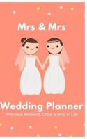 Mrs. & Mrs. Wedding Planner