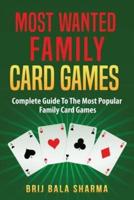 Most Wanted Family Card Games