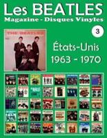 Les Beatles - Magazine Disques Vinyles N° 3 - États-Unis (1963 - 1970)