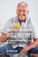 44 Stroke Preventive Juice Recipes