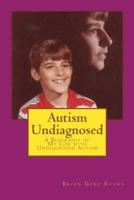 Autism Undiagnosed