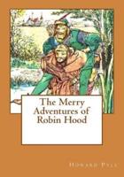 The Merry Adventures of Robin Hood